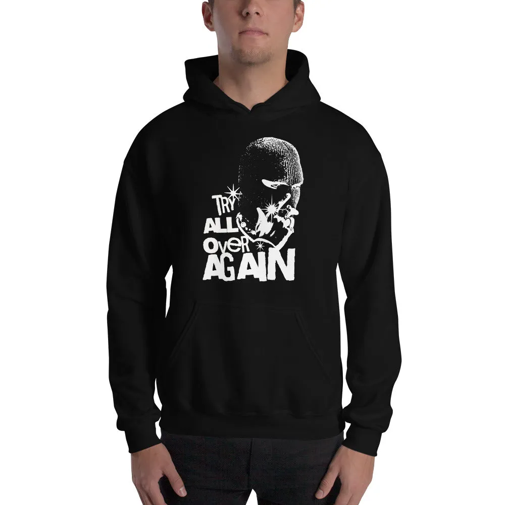 All over again Unisex Hoodie