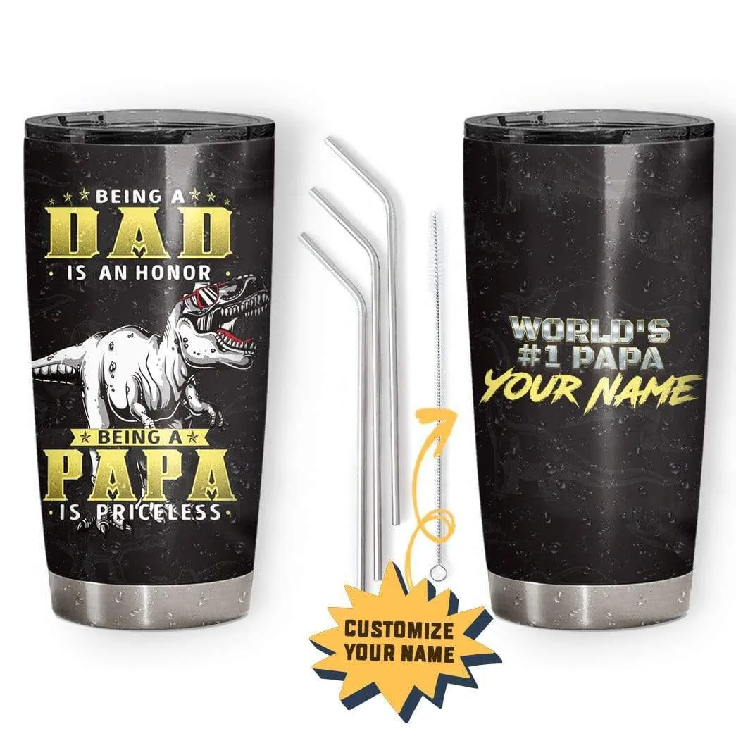 Gearhuman 3D Being A Papa Is Priceless Custom Name Design Vacuum Insulated Tumbler