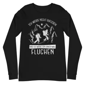 Ich werde nicht aufgeben - Longsleeve (Unisex)