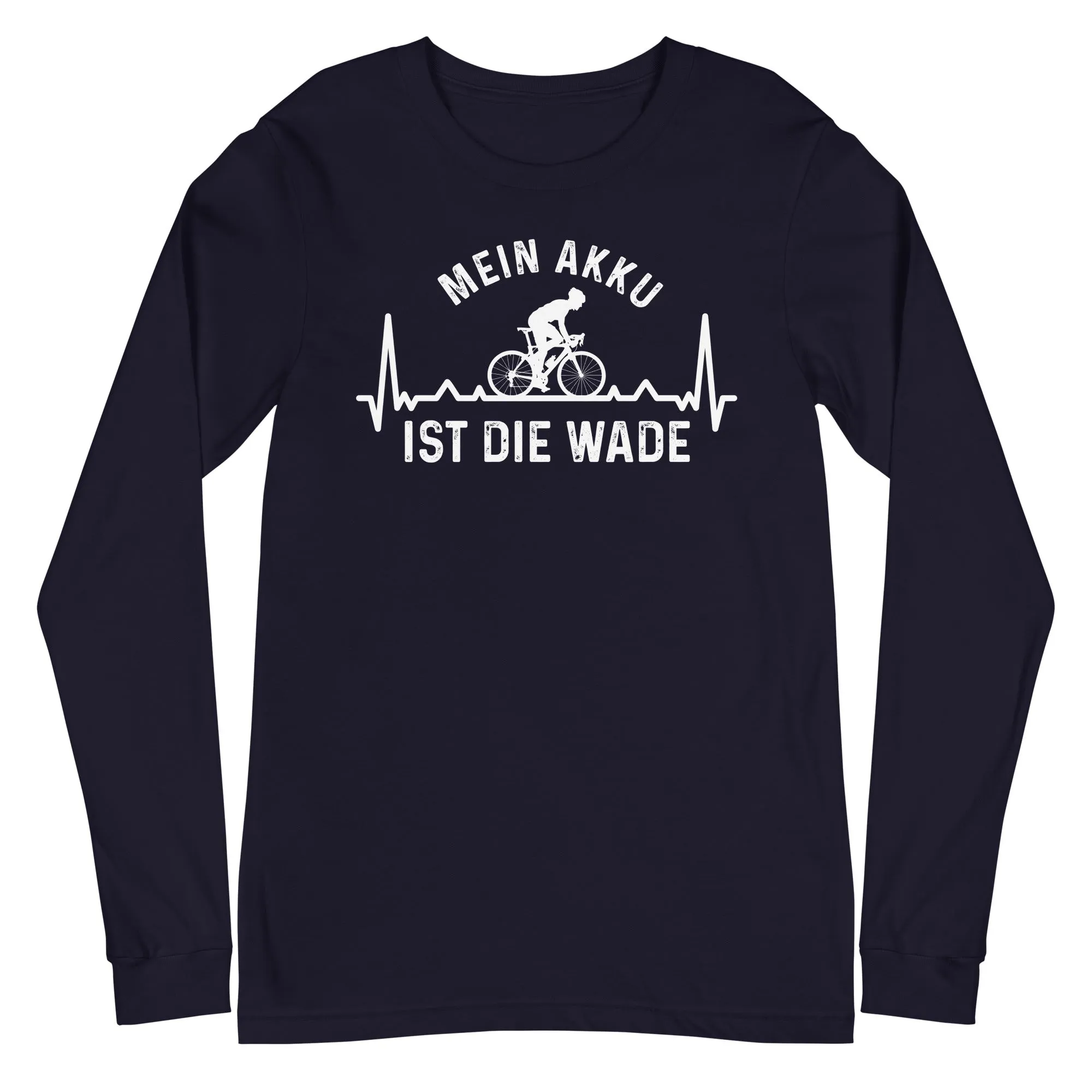 Mein Akku Ist Die Wade 3 - Longsleeve (Unisex)