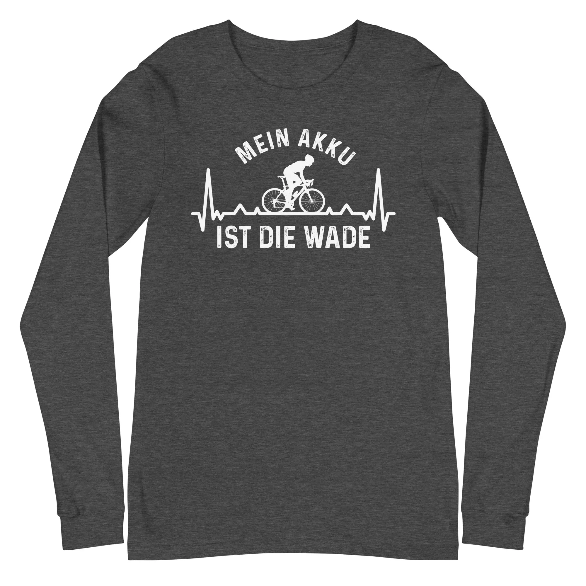 Mein Akku Ist Die Wade 3 - Longsleeve (Unisex)