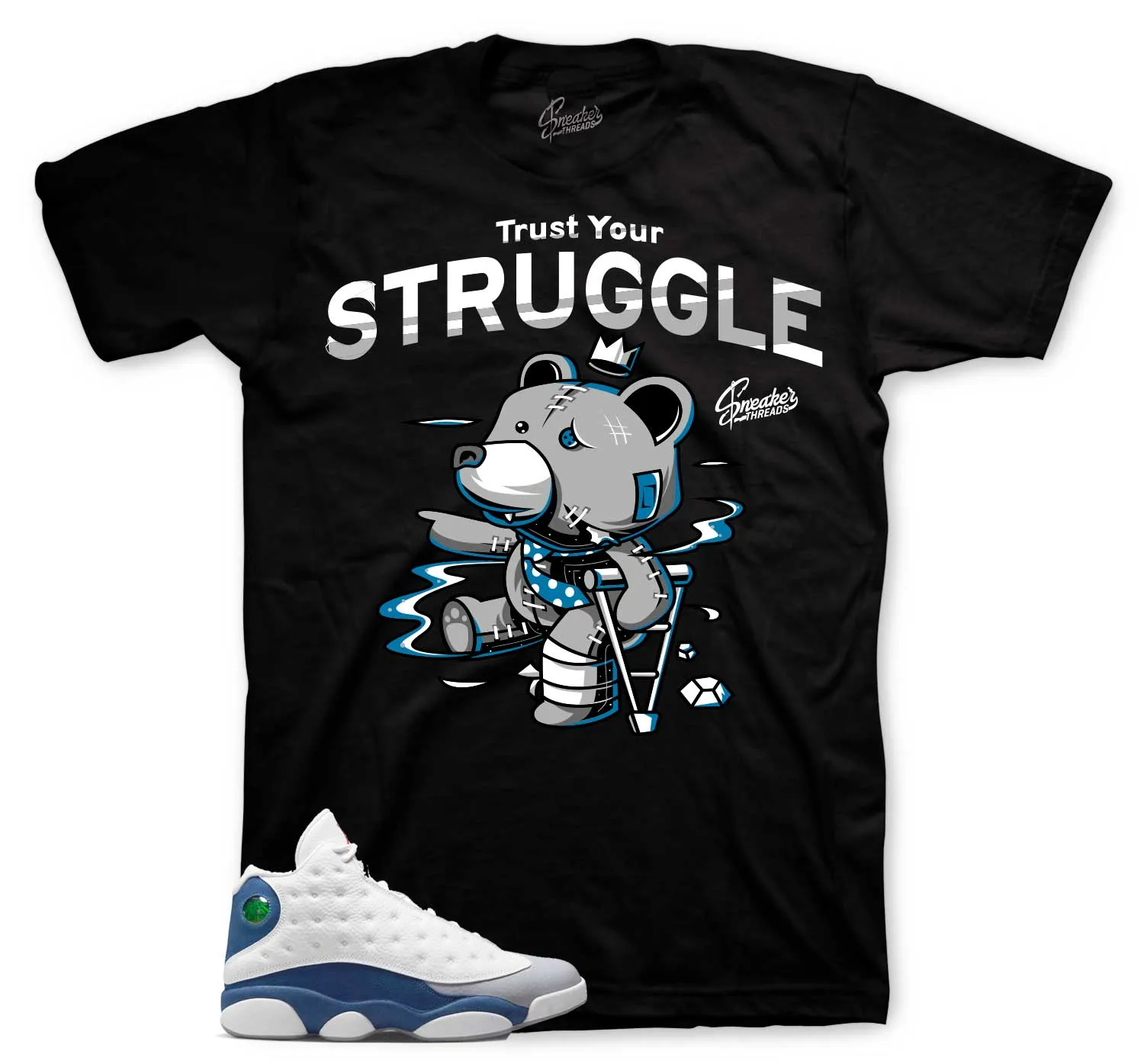 Retro 13 French Blue Trust Your Struggle Shirt